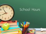 School Hours